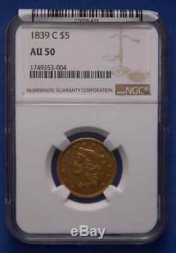 1839-C $5 Liberty Half Eagle Gold Coin NGC AU 50 Super Scarce 1st Charlotte Mint