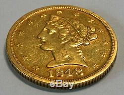 1848-D $5 Gold Liberty Half Eagle Coin, Dahlonega Mint, Mintage of only 47,465