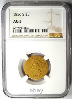 1856-S Liberty Gold Half Eagle $5 NGC AG3 Rare Date S Mint Gold Coin