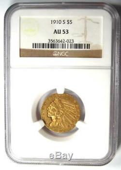 1910-S Indian Gold Half Eagle $5 Coin Certified NGC AU53 Rare S Mint