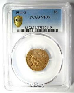 1911-S Indian Gold Half Eagle $5 Coin Certified PCGS VF35 Rare S Mint