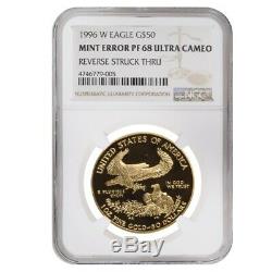 1996 W 1 oz $50 Proof Gold American Eagle NGC PF 68 UCAM Mint Error Rev Struck