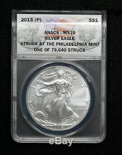 2015-(P) US Silver Eagle $1 ANACS MS70 1 of 79,640 Struck at Philadelphia Mint