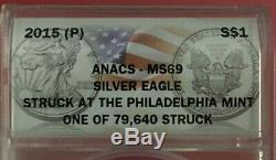 2015-p American Silver Eagle $ Anacs Ms 69 Struck At Philadelphia Mint Bin Free