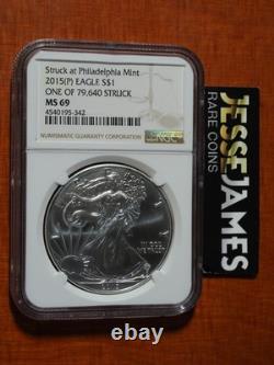 2015 (p) Silver Eagle Ngc Ms69 Struck At Philadelphia Mint One Of 79,640 Label