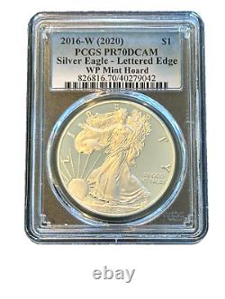 2016 W (2020) $1 Proof Silver Eagle Lettered Edge PCGS PR70 DCAM WP- Mint Hoard