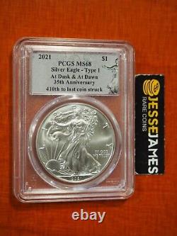 2021 Silver Eagle Pcgs Ms68 Dusk And At Dawn 410th To Last Coin Struck Type 1