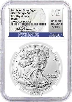2022 W $1 Burnished Silver Eagle NGC MS70 First Day Issue Gaudioso Mint Engraver