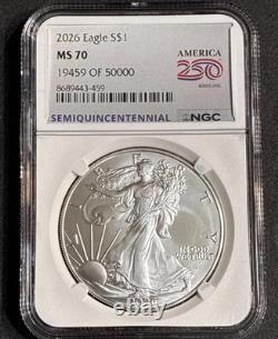 2026 Silver Eagle With 250 Official Mint Logo By NGC MS 70 250th Anniversary