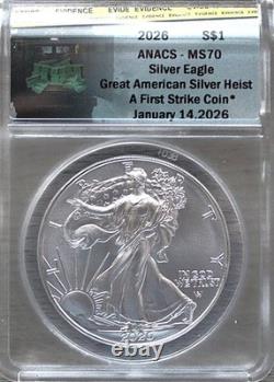 AMERICAN SILVER EAGLE HEIST JANUARY 14, 2026 1oz SILVER FIRST STRIKE ANACS MS70