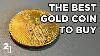 The Best Gold Coin To Buy