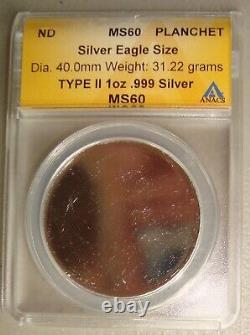Undated $1 Silver Eagle Type 2 Blank Planchet Mint Error ANACS MS60