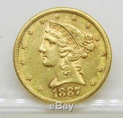 1887 Us Mint $ 5 Dollar Half Eagle Liberty Head Pièce D'or Livraison Gratuite