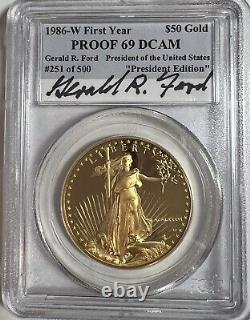 1986 $50 Gold Eagles Pcgs Proof 69 Dcam Président #251/500 Gerald Ford Signature