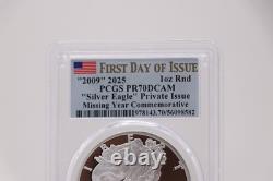 2009 2025 PCGS PR70 Silver Eagle en argent proof commémorative 1 oz année manquante