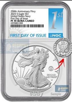 2025-S Preuve 1 $ 250e NAVY US Privy Silver Eagle NGC PF70 UC PREMIER JOUR Vente anticipée