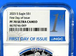 Aigle en Argent Américain 2025 S, S frappé NGC Pf 70 Ucam Premier Jour d'Émission