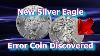 Nouveau Major Silver Eagle Error Coin Découvert